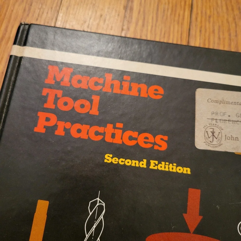 Machine Tool Practices‎ 2nd Ed Kibbe Neely Meyer White 1982 HC School Book